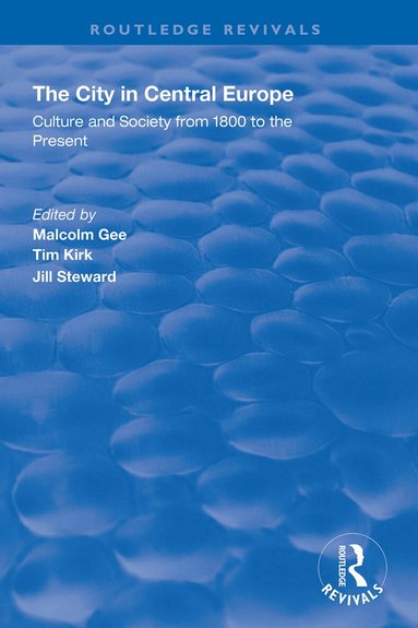 Malcolm Gee, Tim Kirk, Jill Steward - City in Central Europe, Inbunden