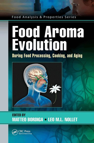 Matteo Bordiga, Leo M.L. Nollet - Food Aroma Evolution, Inbunden