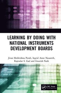 bokomslag Learning by Doing with National Instruments Development Boards