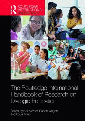 The Routledge International Handbook of Research on Dialogic Education 1