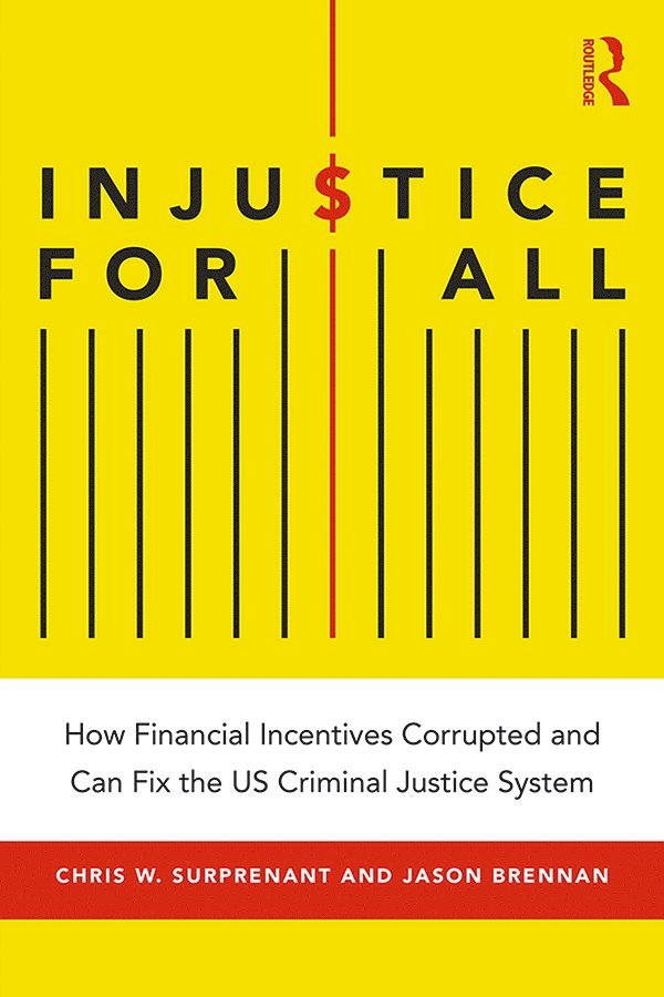 Chris Surprenant, Jason Brennan - Injustice for All, Inbunden