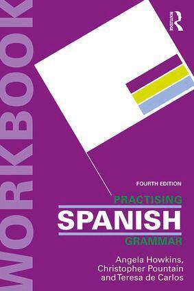 Angela Howkins, Christopher Pountain, Teresa de Carlos - Practising Spanish Grammar, Häftad