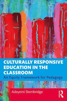 Culturally Responsive Education in the Classroom 1