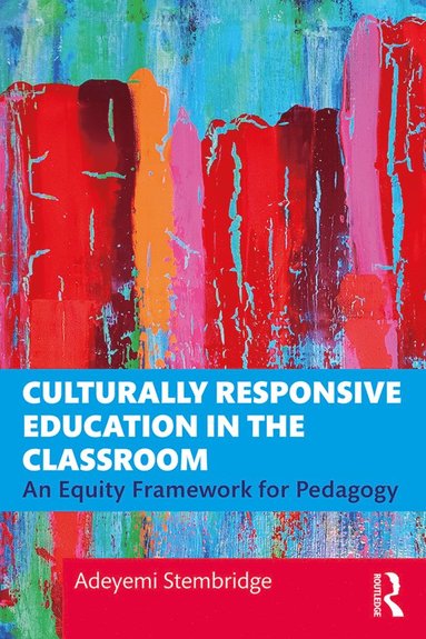 bokomslag Culturally Responsive Education in the Classroom