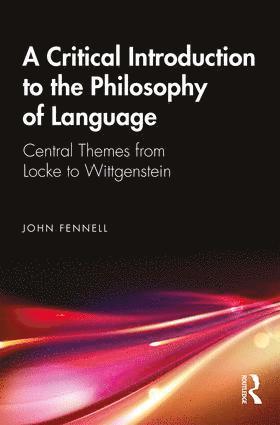 bokomslag Critical Introduction to the Philosophy of Language