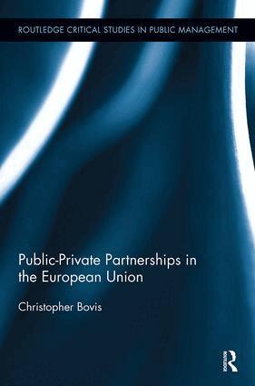 Christopher Bovis - Public-Private Partnerships in the European Union, Häftad