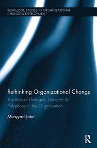 bokomslag Rethinking Organizational Change