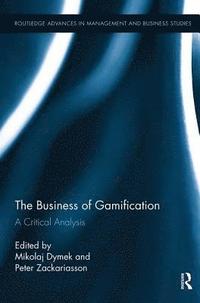 bokomslag The Business of Gamification