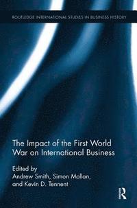 bokomslag The Impact of the First World War on International Business