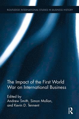 The Impact of the First World War on International Business 1