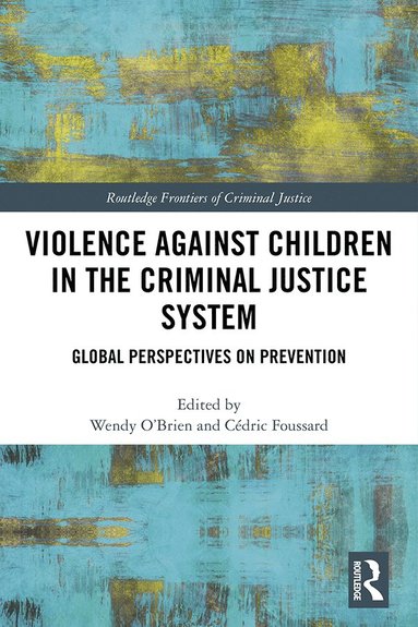 bokomslag Violence Against Children in the Criminal Justice System