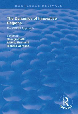 The Dynamics of Innovative Regions 1