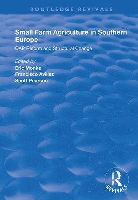 Small Farm Agriculture in Southern Europe 1