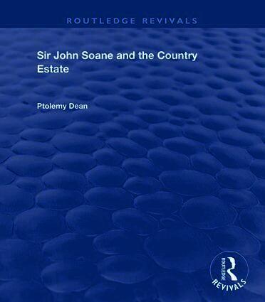 Sir John Soane and the Country Estate