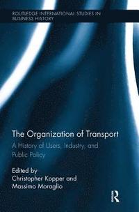 bokomslag The Organization of Transport
