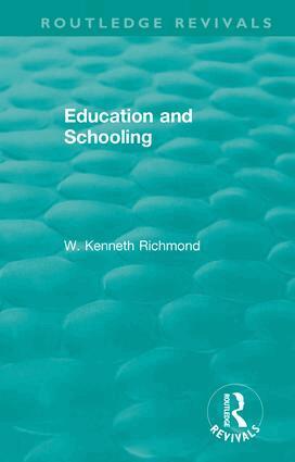 W. Kenneth Richmond - Education and Schooling, Inbunden
