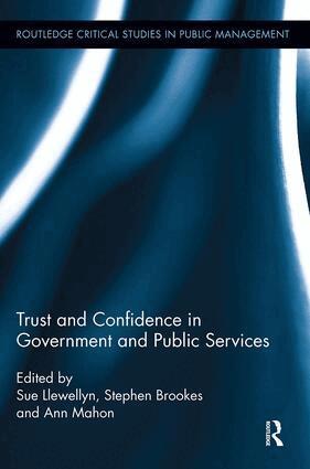 Sue Llewellyn, Stephen Brookes, Ann Mahon - Trust and Confidence in Government and Public Services, Häftad
