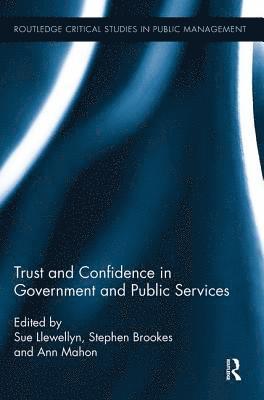 Sue Llewellyn, Stephen Brookes, Ann Mahon - Trust and Confidence in Government and Public Services, Häftad