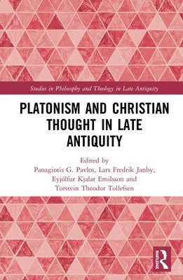 bokomslag Platonism and Christian Thought in Late Antiquity