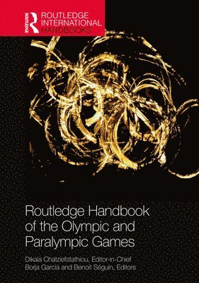 bokomslag Routledge Handbook of the Olympic and Paralympic Games