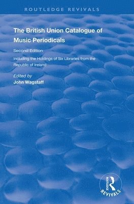bokomslag British Union Catalogue of Music Periodicals