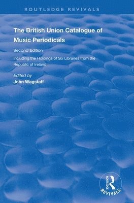 The British Union Catalogue of Music Periodicals 1