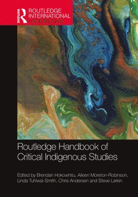 bokomslag Routledge Handbook of Critical Indigenous Studies