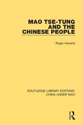 Mao Tse-tung and the Chinese People 1