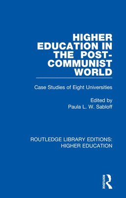 Higher Education in the Post-Communist World 1