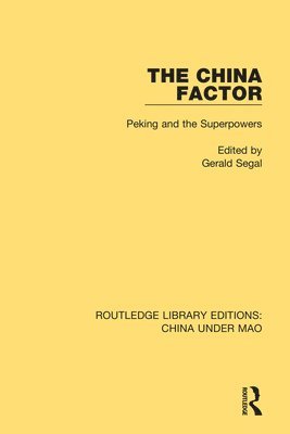 Gerald Segal - China Factor, Häftad