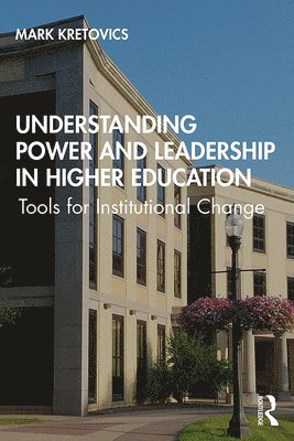 bokomslag Understanding Power and Leadership in Higher Education