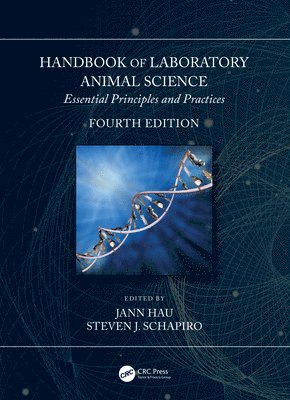Jann Hau, Steven J. Schapiro, Denmark) Hau, Jann (University of Copenhagen & Rigshhospitalet - Handbook of Laboratory Animal Science, Inbunden