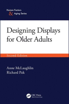 Designing Displays for Older Adults, Second Edition 1