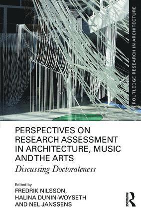 Perspectives on Research Assessment in Architecture, Music and the Arts 1