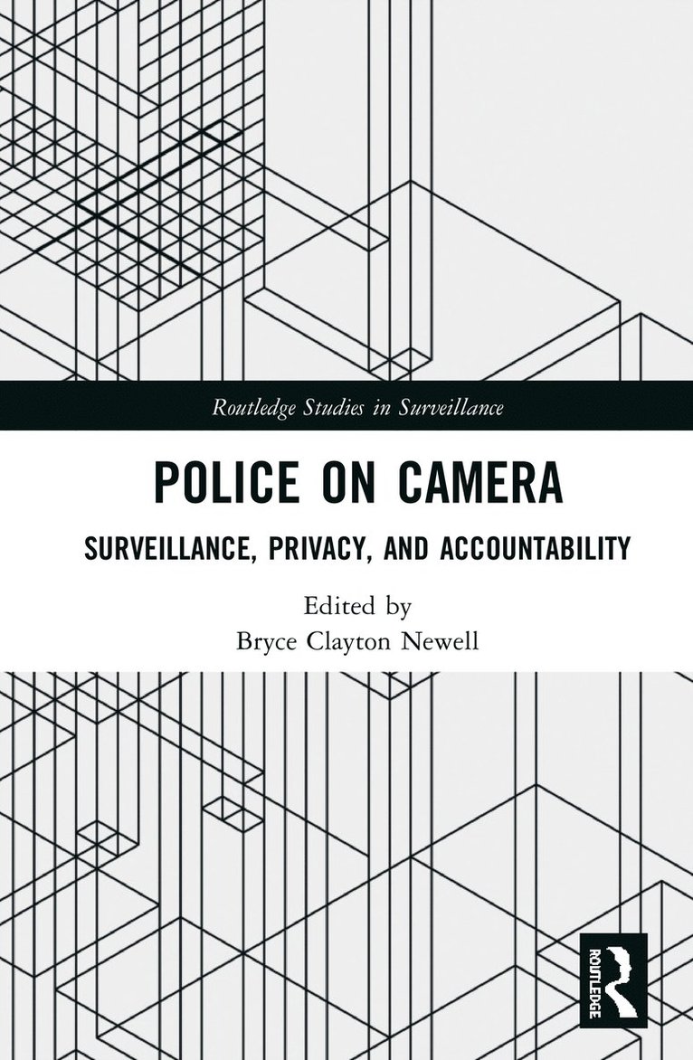 Bryce Clayton Newell, USA) Newell, Bryce Clayton (University of Oregon - Police on Camera, Inbunden