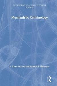 bokomslag Mechanistic Criminology