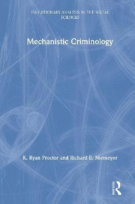 bokomslag Mechanistic Criminology