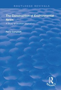 bokomslag The Construction of Environmental News