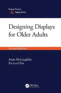 bokomslag Designing Displays for Older Adults, Second Edition