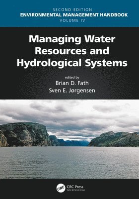 Brian D. Fath, Sven Erik Jorgensen, Brian D. (Towson University) Fath, Denmark) Jorgensen, Sven Erik (Copenhagen University - Managing Water Resources and Hydrological Systems, Inbunden