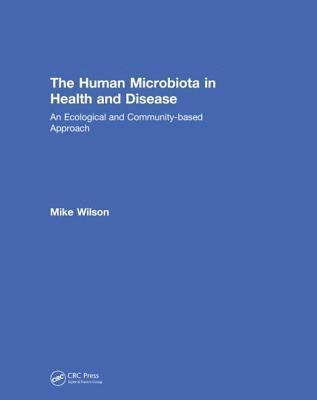 bokomslag The Human Microbiota in Health and Disease