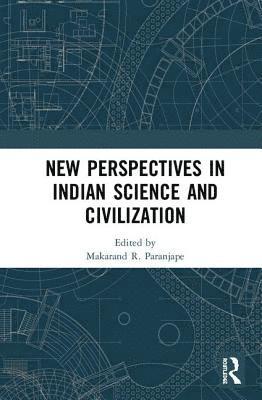 bokomslag New Perspectives in Indian Science and Civilization