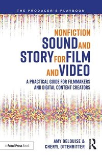 bokomslag Nonfiction Sound and Story for Film and Video