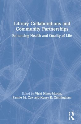 Library Collaborations and Community Partnerships 1