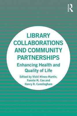 Library Collaborations and Community Partnerships 1