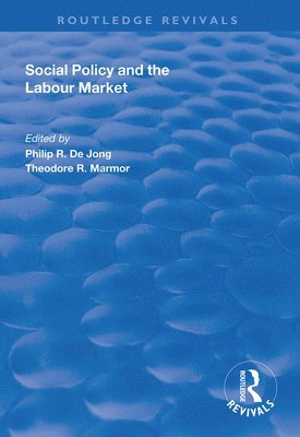 bokomslag Social Policy and the Labour Market