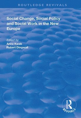 Social Change, Social Policy and Social Work in the New Europe 1