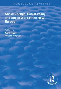 bokomslag Social Change, Social Policy and Social Work in the New Europe