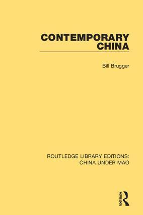Bill Brugger - Contemporary China, Inbunden
