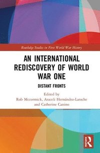 bokomslag An International Rediscovery of World War One